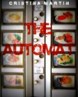 The Automat by Cristina Martin
