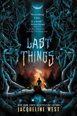 Last Things by Jacqueline West