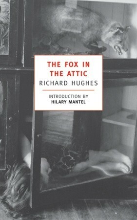The Fox in the Attic by Hilary Mantel