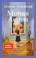 Monas Augen – Eine Reise zu den schönsten Kunstwerken unserer Zeit: Roman by Thomas Schlesser