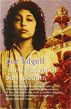 The Festival of San Joaquin by Zee Edgell