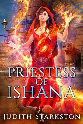 Priestess of Ishana by Judith Starkston