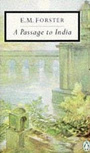 A Passage To India by E.M. Forster