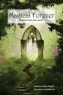 Magical Forever by Mary Knight