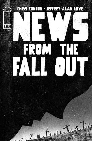News from the Fallout #4 by Chris Condon