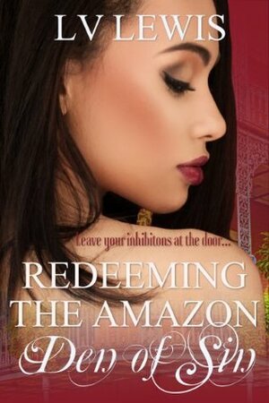 Redeeming The Amazon by L.V. Lewis