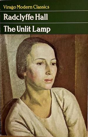 The Unlit Lamp by Radclyffe Hall