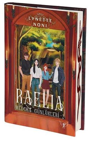 Medora Günlükleri 2 - Raelia by Lynette Noni, Lynette Noni, Artemis Yayınları