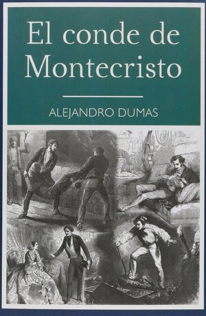 El Conde de Montecristo by Alexandre Dumas