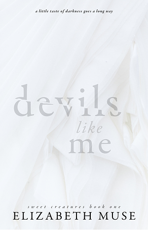 Devils Like Me by Elizabeth Muse