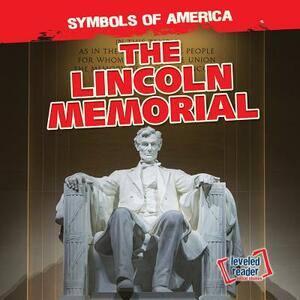 The Lincoln Memorial by Barbara M. Linde