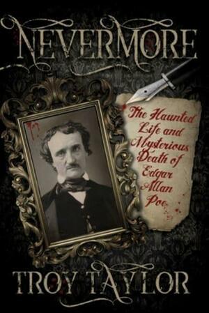 Nevermore by Troy Taylor