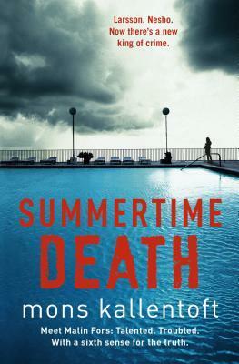 Summertime Death by Mons Kallentoft, Neil Smith