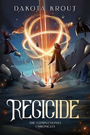 Regicide by Dakota Krout