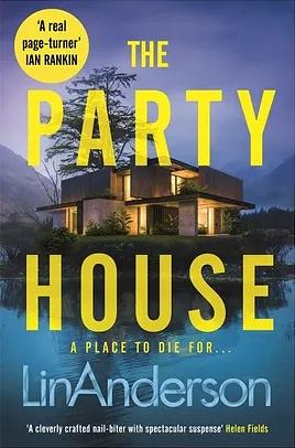 The Party House by Lin Anderson