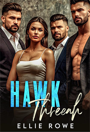 Hawk threeah by Ellie Rowe