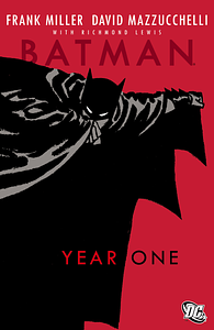 Batman: Year One by Frank Miller, David Mazzucchelli