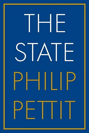 The State by Philip Pettit