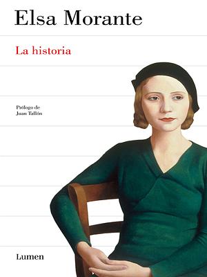 La historia by Elsa Morante