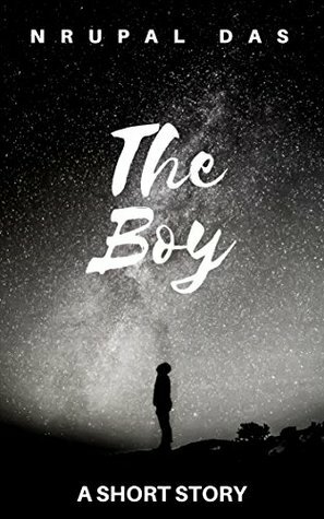 The Boy by Nrupal Das