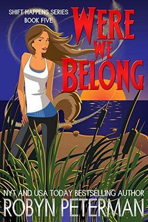 Were We Belong by Robyn Peterman