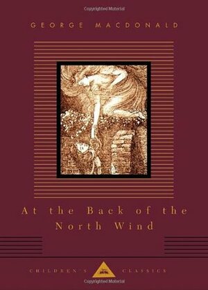 At the Back of the North Wind by George MacDonald, Arthur Hughes