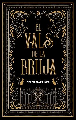 El vals de la bruja by Belén Martínez Sánchez