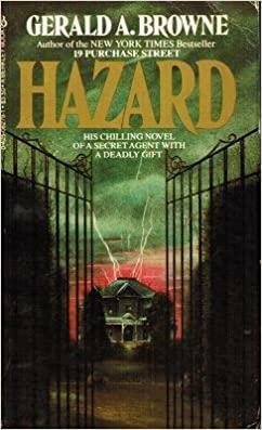 Hazard by Gerald A. Browne