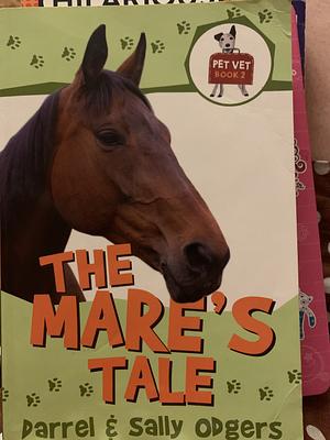 The Mare's Tale by Sally Odgers, Darrel Odgers, Janine Dawson