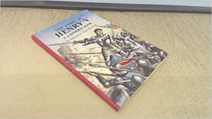 The Story of Henry V: An Adventure from History by L. Du Garde Peach