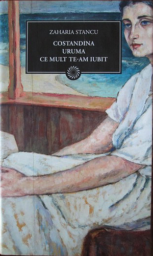 Costandina. Uruma. Ce mult te-am iubit by Zaharia Stancu