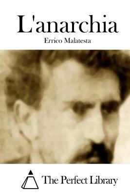 L'anarchia by Errico Malatesta