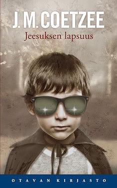 Jeesuksen lapsuus by J.M. Coetzee