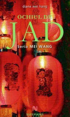 Ochiul de jad by Diane Wei Liang