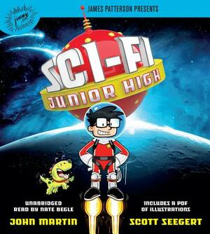 Sci-Fi Junior High by John Martin, Scott Seegert