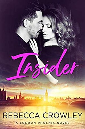 Insider by Rebecca Crowley