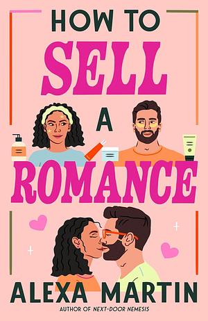 How to Sell a Romance by Alexa Martin