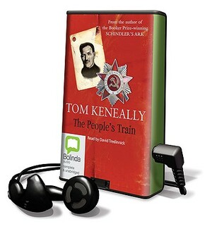 The People's Train by Thomas Keneally