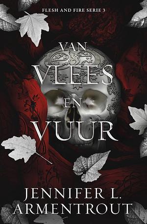 Van vlees en vuur by Jennifer L. Armentrout