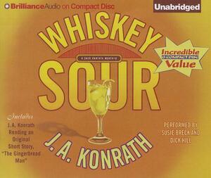 Whiskey Sour by J.A. Konrath