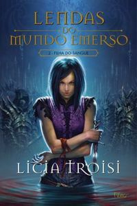 Filha do Sangue by Licia Troisi