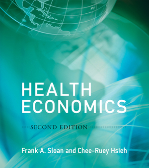 Health Economics by Chee-Ruey Hsieh, Frank A. Sloan