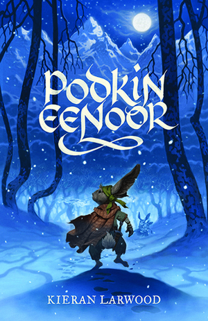 Podkin Eenoor by Sofia Engelsman, Kieran Larwood