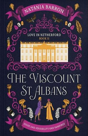 The Viscount St. Albans by Natania Barron