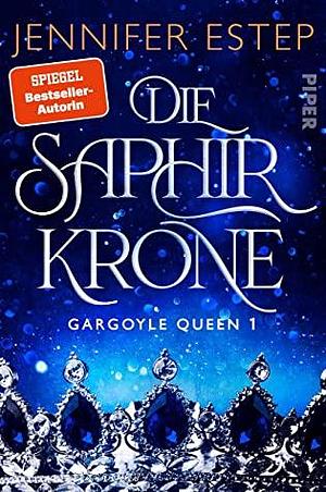 Die Saphirkrone by Jennifer Estep