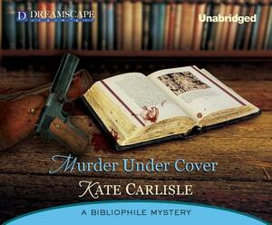 Murder Under Cover by Kate Carlisle