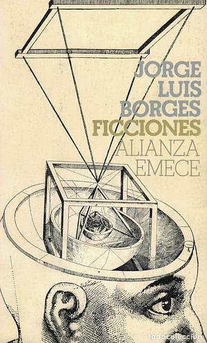 Ficciones by Jorge Luis Borges