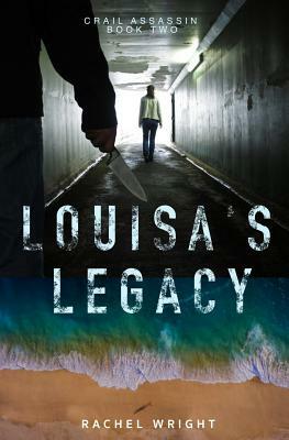 Louisa's Legacy by Rachel Wright