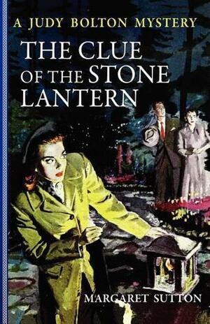 The Clue of the Stone Lantern by Margaret Sutton