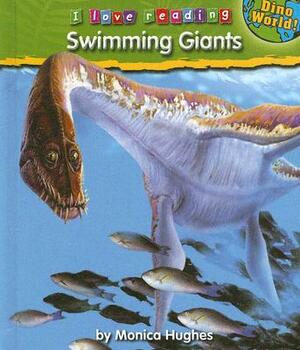 Swimming Giants by Monica Hughes